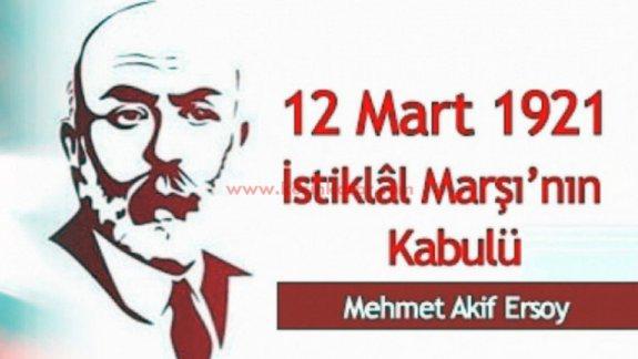 12 Mart İstiklal Marşı´nın Kabulü ve Mehmet Akif ERSOY´u Anma Programı